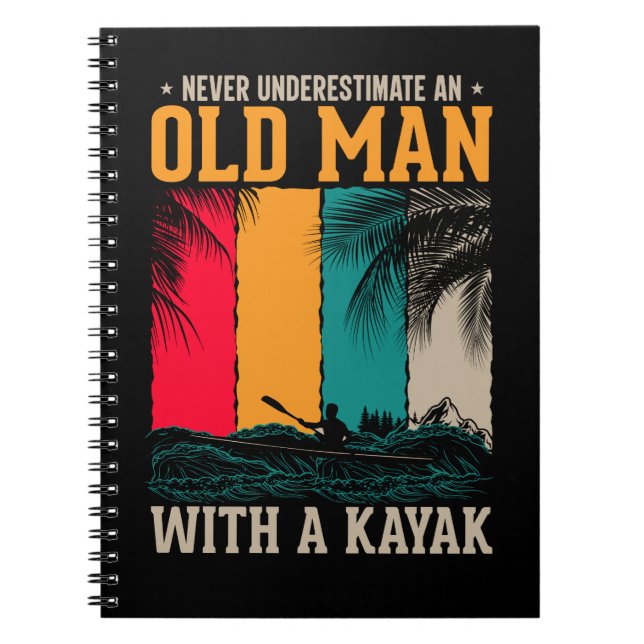 Carnet Ne jamais sous-estimer le vieil homme avec Kayak (Devant)