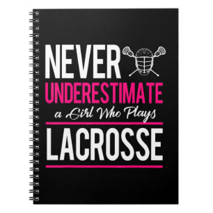 Carnet Ne Sous-Estimez Jamais Une Fille Qui Joue Lacrosse