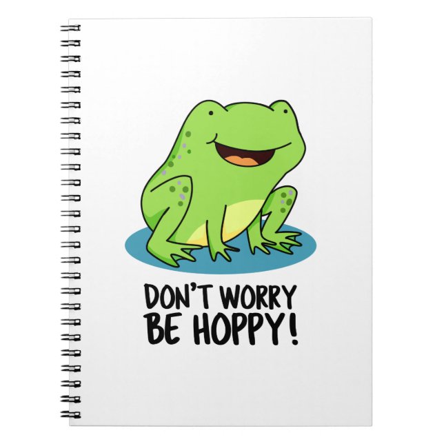 Carnet Ne vous inquiétez pas être Hoppy Funny Happy Frog  (Devant)
