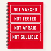 Non Vaxxxe Non Testé Non Peur Non Goullible
