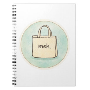 Carnet Notes de sac fourre-tout Meh Shopping