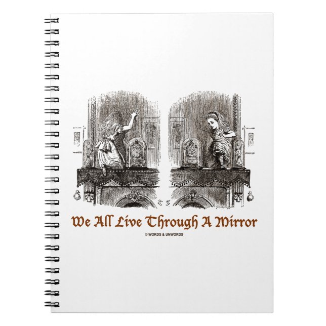 Carnet Nous Vivons Tous Par Un Miroir (Wonderland Alice) (Devant)