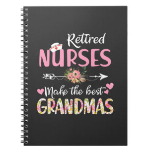 Carnet Nursing Life Retired Nurse The Best Grandmas