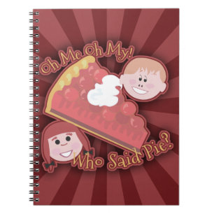 Carnet Oh My Pie Kitsch Cartoon Fun Slogan