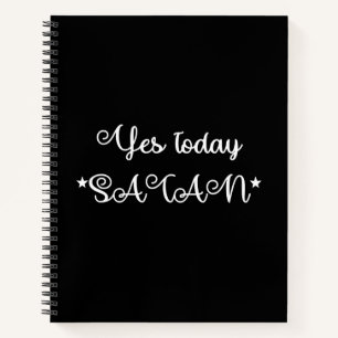 Carnet Oui Aujourd'hui Satan