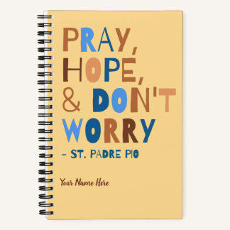 Carnet Padre Pio Priez Espérance Ne vous inquiétez pas Ca