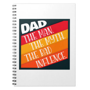 Carnet Papa L'Homme, Le Mythe, La Mauvaise Influence