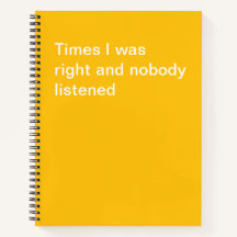 Parfois j'avais raison et personne n'écoutait