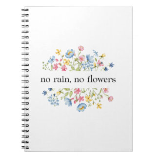 Carnet Pas de pluie, pas de fleurs |