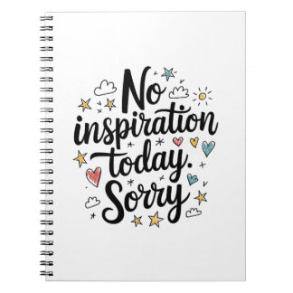 Carnet Pas d'inspiration aujourd'hui - Design amusant et