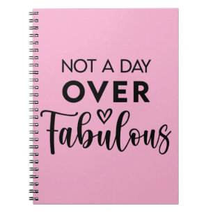 Carnet Pas un jour de plus que fabuleux – Citation drôle