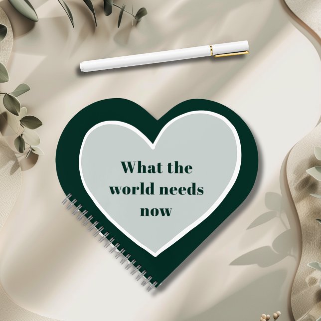 Carnet Pastel Green Heart Motivational Quote Emerald (Pastel Green Heart What the World Needs Now Motivational Quote Emerald Heart Shaped Notebook)