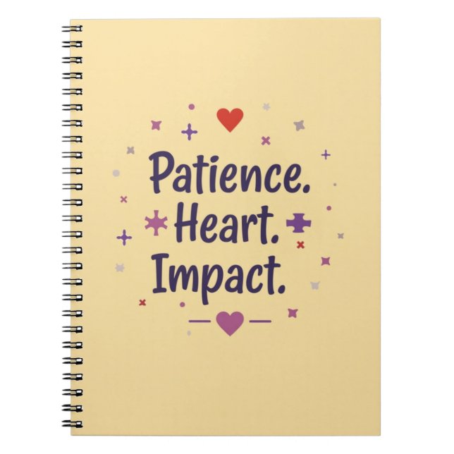 Carnet Patience. Heart. Impact. – Special Ed Teacher (Devant)