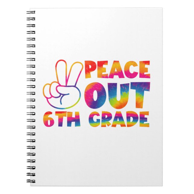 Carnet Peace Out Teinture de 6e année teinture de Dernier (Devant)