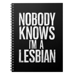 Carnet Personne ne sait que je suis lesbienne drôle fiert