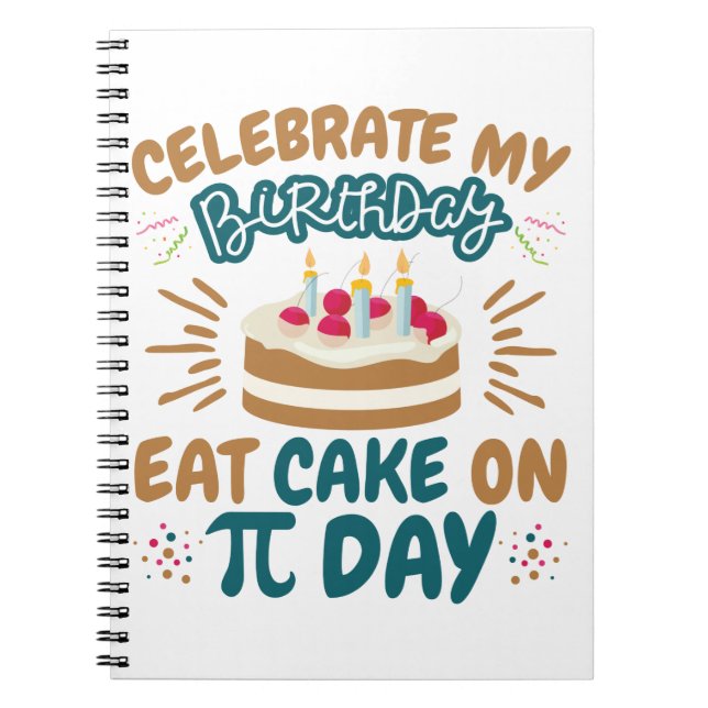 Carnet Pi Day Anniversaire Funny Manger Gâteau (Devant)