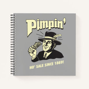 Carnet Pimpin' Ho Vente Depuis 1869 !