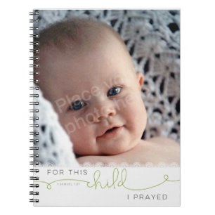 Carnet Pour cet enfant, j'ai prié - 1 Samuel 1:27