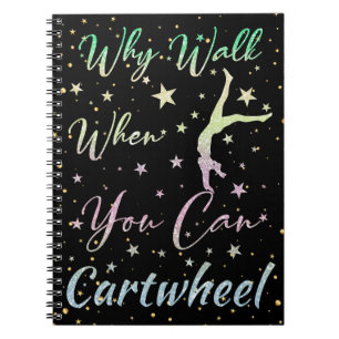 Carnet Pourquoi Marcher Quand Vous Pouvez Cartwheel Gymna