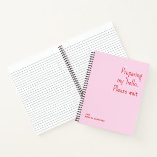 Carnet Préparation de mon bonjour Veuillez patienter Drôl