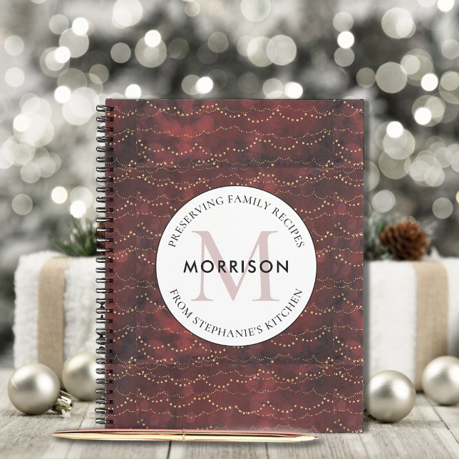 Carnet Préserver les recettes de la famille Bourgogne Rec (Christmas Recipe Notebook Burgundy and Golden Holiday Lights Monogram Preserving Family Recipes)