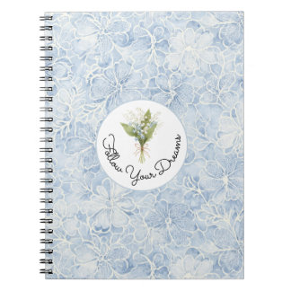 Carnet Pretty Blue White Flowers Follow Your Dreams