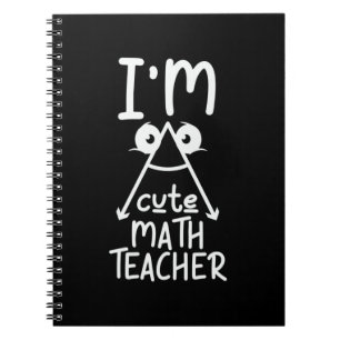 Carnet Professeur de mathématiques Je suis enseignant de