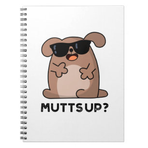 Carnet Pun de chien rigolo Mutts Up