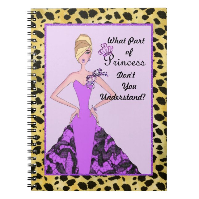 Carnet Quelle partie de la princesse ne comprenez-vous pa (Devant)