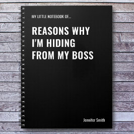 Carnet Raisons pour lesquelles je cache une citation drôl