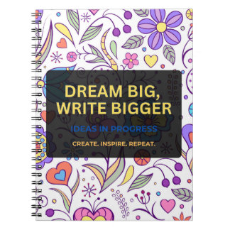 Carnet Rêvez grand, écrivez plus grand – Inspirant