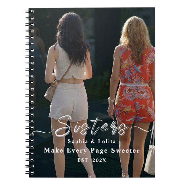 Carnet Sisters Forever – Custom Photo Spiral Notebook (Devant)