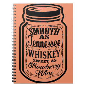 Carnet Smooth As Tennessee Whiskey Shine Mason Jar