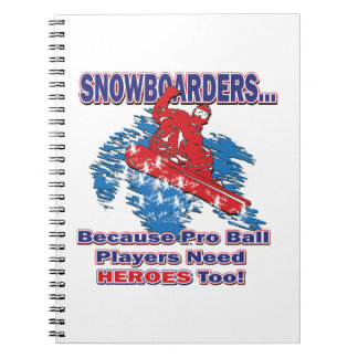 Carnet Snowboarders-Parce Que-Pro-Ball-Joueurs-Besoin-Hér