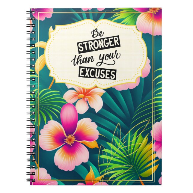 Carnet Soyez Plus Forte Que Vos Excuses Citation Motivati (Devant)