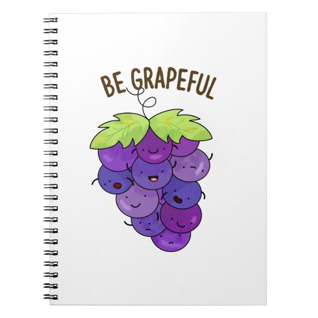 Carnet Soyez reconnaissant Drôle de grappe de raisin Pun  (Devant)