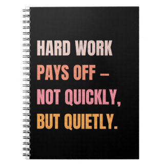 Carnet Spiral Motivationnel - Le Travail Dur Paie.