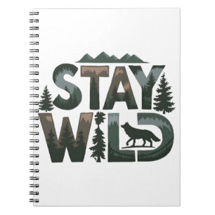 Carnet Stay Wild - Conception inspirée de la nature