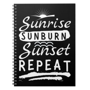 Carnet Sunrise Sunburn Sunset Repeat Summer Beach