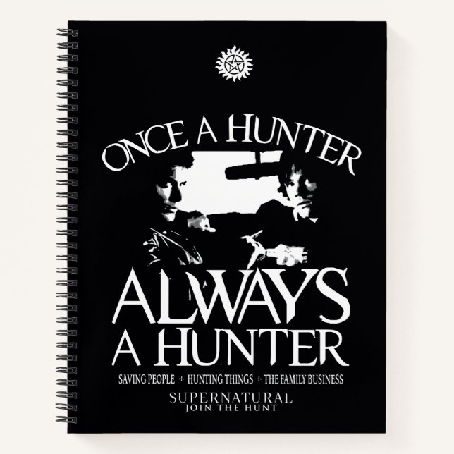 Carnet Supernaturel "Une fois chasseur, toujours chasseur (Devant)