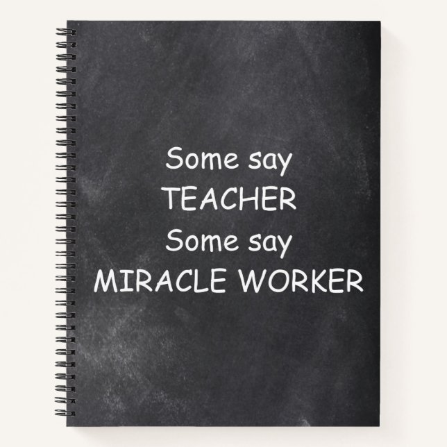 Carnet Teacher Miracle Worker Chalkboard Design Idée cade (Devant)