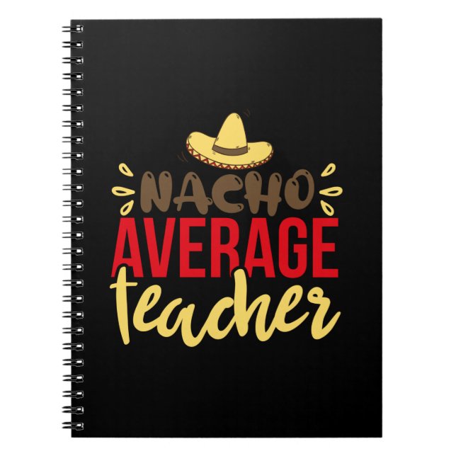 Carnet Teacher Nacho Average Teacher (Devant)