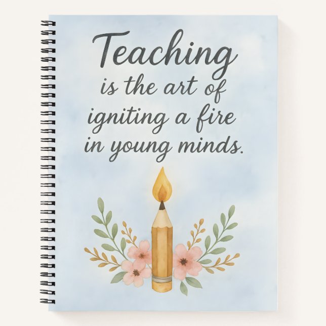 Carnet Teaching is the art of igniting  (Devant)