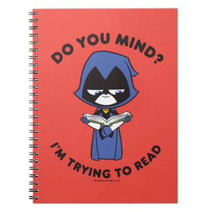 Carnet Teen Titans Go!   Raven "J'essaie de lire"