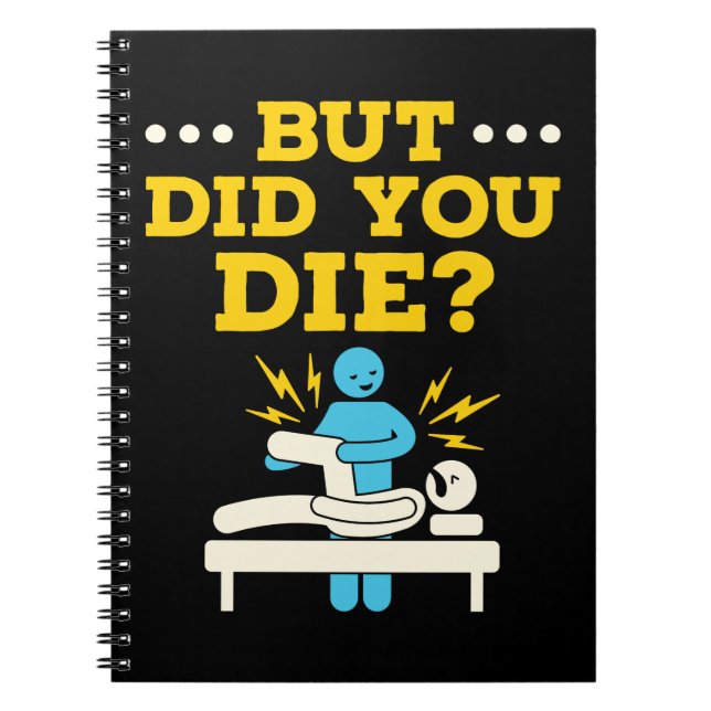 Carnet Thérapie Physique Drôle Mais Avez-Vous Mort ? (Devant)