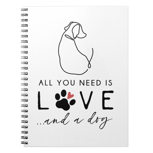 Carnet Tout ce dont vous avez besoin est l'amour et un ch (Devant)