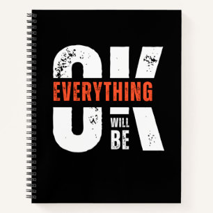 Carnet Tout ira bien "citation motivante"