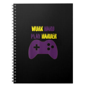 Carnet Travailler dur Jouer si dur Jeux de jeux vidéo