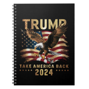 Carnet Trump 2024 Reprenez l'Amérique Drapeau Américain T