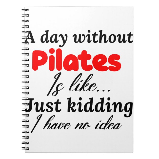 Carnet une journée sans pilates c'est comme blague je sui (Devant)
